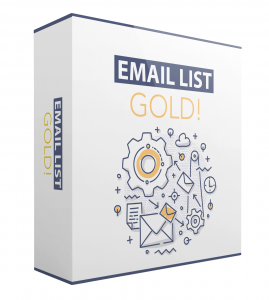 Email List Gold!