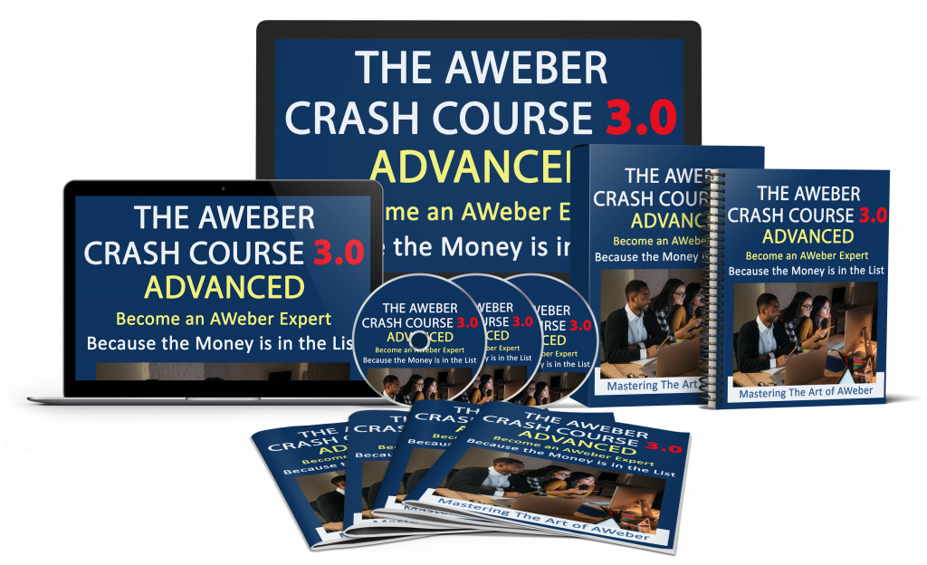 The AWeber Crash Course 3.0 Advanced