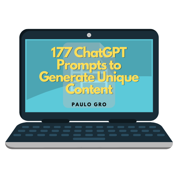 177 ChatGPT Prompts to Generate Unique Content
