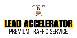 Lead Accelerator Premium Traffic Service